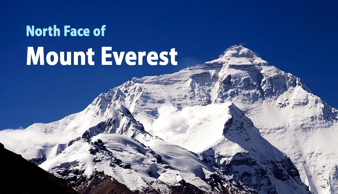The North Face of Mount Everest: Why It’s the Most Dangerous Route to the Summit