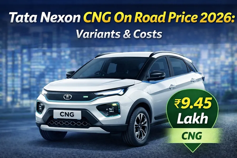 Tata Nexon CNG On Road Price 2026: A Complete Buyer’s Guide